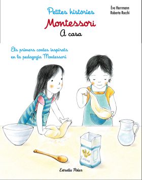 Montessori. Petites històries. A casa