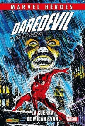 DAREDEVIL DE DENNY ONEIL 01: LA GUERRA DE MICAH SINN