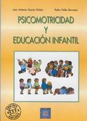 PSICOMOTRICIDAD Y EDUCACION INFANTIL