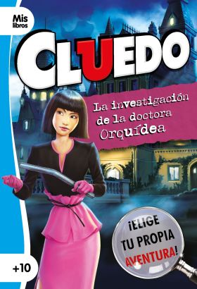 CLUEDO. LA INVESTIGACION DE LA DOCTORA ORQUIDEA. N