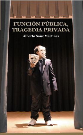 Función pública, tragedia privada