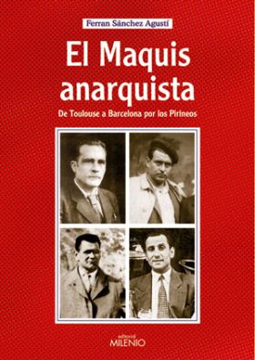 EL MAQUIS ANARQUISTA