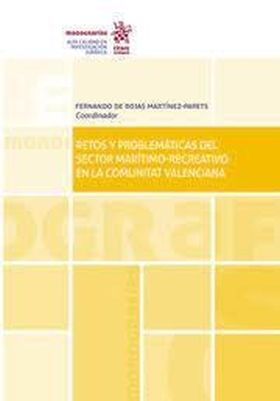 RETOS Y PROBLEMÁTICAS DEL SECTOR MARÍTIMO-RECREATIVO EN LA COMUNITAT VALENCIANA
