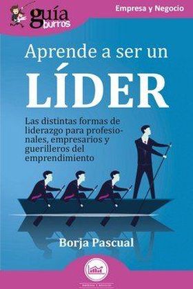 GB: APRENDE A SER UN LIDER