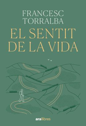 EL SENTIT DE LA VIDA