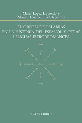 El orden de palabras en la historia del español y otras lenguas iberromances