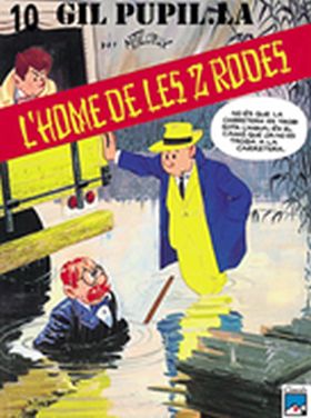 GIL PUPIL·LA. L'home de les dues rodes