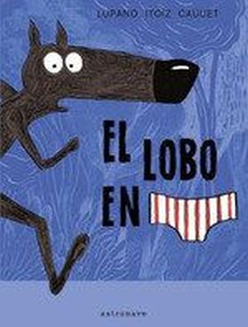 LOBO EN CALZONCILLOS 01, EL