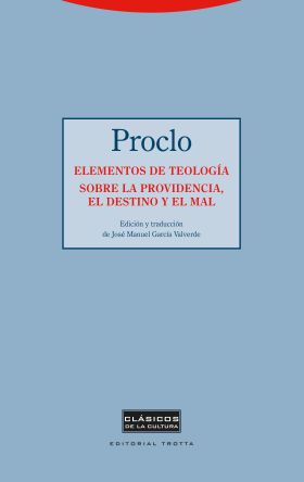 Elementos de teología. Sobre la providencia, el destino y el mal