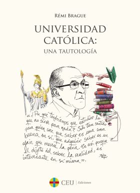 UNIVERSIDAD CATÓLICA: UNA TAUTOLOGÍA