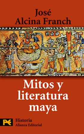 MITOS Y LITERATURA MAYA