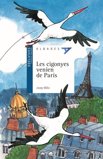 Les cigonyes venien de Paris
