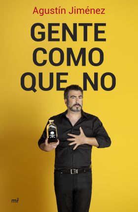 GENTE COMO QUE NO