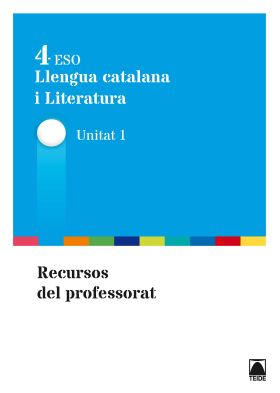 Guia didàctica. Llengua catalana i literatura 4 ESO - ed. 2016