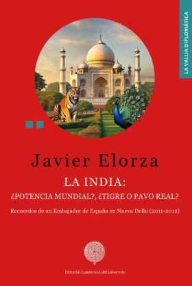 LA INDIA: ¿POTENCIA MUNDIAL?, ¿TIGRE O PAVO REAL?