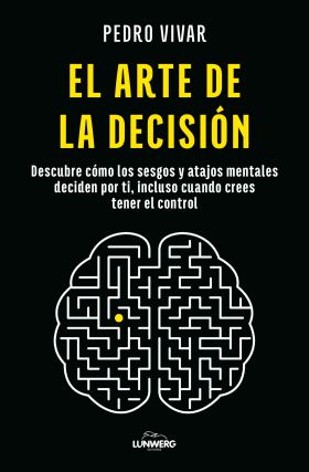 ARTE DE LA DECISION, EL