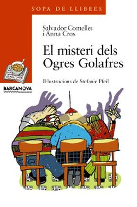 EL MISTERI DELS OGRES GOLAFRES