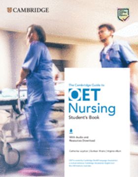 GUIDE TO OET NURSING. STUDENTS BOOK WITH AUDIO AND RESOURCES DOWNLOAD. 45.13