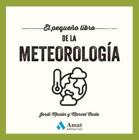 PEQUEÑO LIBRO DE LA METEOROLOGÍA, EL
