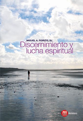 DISCERNIMIENTO Y LUCHA ESPIRITUAL