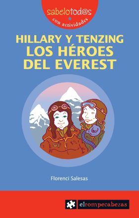 HILLARY y TENZING los héroes del Everest
