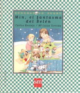 MIN, EL FANTASMA DE BELEN