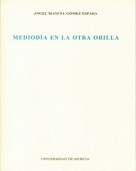 Mediodía en la Otra Orilla