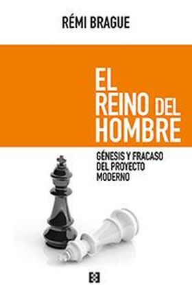 EL REINO DEL HOMBRE. GENESIS Y FRACASO DEL PROYECT