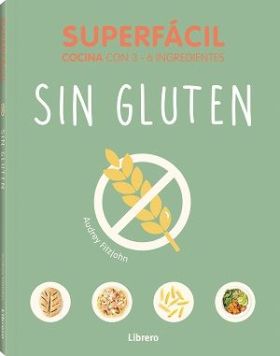 SUPERFÁCIL SIN GLUTEN