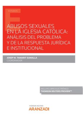Abusos sexuales en la Iglesia Católica: análisis del problema y de la respuesta 