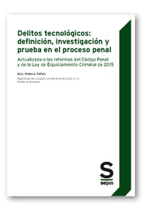 DELITOS TECNOLOGICOS: DEFINICION, INVESTIGACION Y 