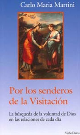 Por los senderos de la Visitación