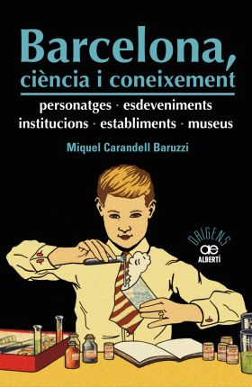 Barcelona, ciència i coneixement. Personatges, esdeveniments, institucions, esta