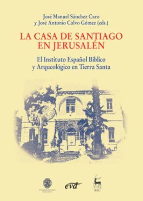 La Casa de Santiago en Jerusalén