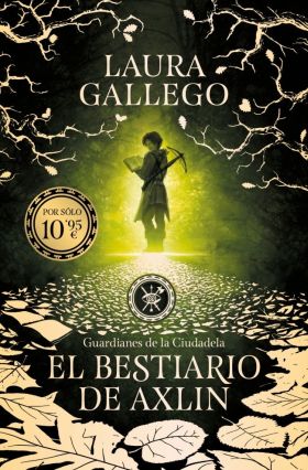 BESTIARIO DE AXLIN, EL (GUARDIANES DE LA CIUDADELA 1)