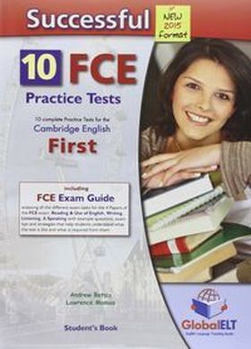 SUCCESSFUL 10 FCE PRACTICE TESTS FIRST