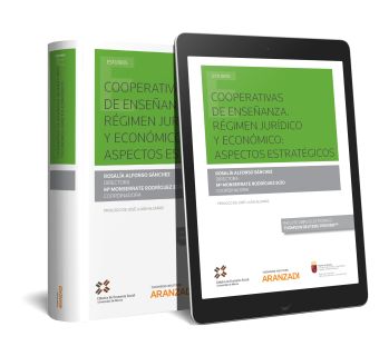 Cooperativas de enseñanza. Régimen Jurídico y ecónomico: aspectos estratégicos (