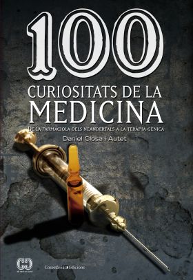 100 CURIOSITATS DE LA MEDICINA