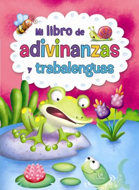 MI LIBRO DE ADIVINANZAS Y TRABALENGUAS