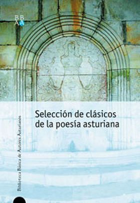Selección de clásicos de la poesía asturiana