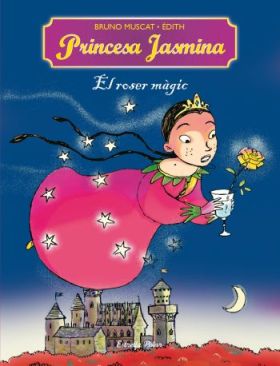 PRINCESA JASMINA 2. EL ROSER MAGIC