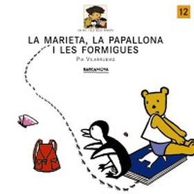 LA MARIETA, LA PAPALLONA I LES FORMIGUES