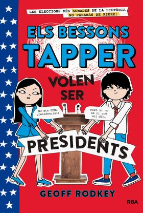 BESSONS TAPPER VOLEN SER PRESIDENTS, ELS (ELS BESSONS TAPPER 3)