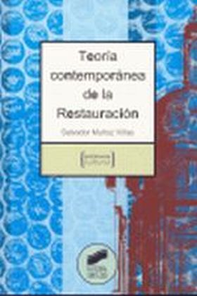 Teoría contemporánea de la restauración