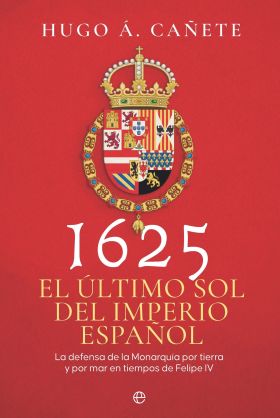 1625. El último sol del imperio español
