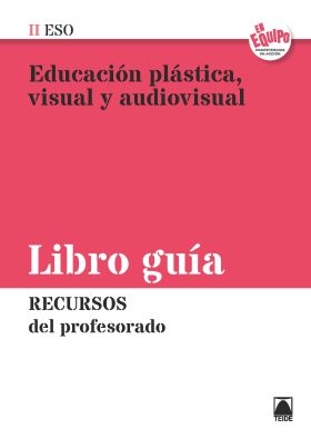 Recursos del profesorado. Educación plástica, visual y audiovisual II ESO - En E