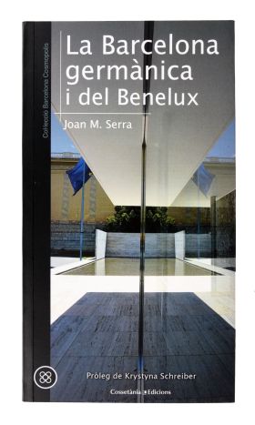 LA BARCELONA GERMÀNICA I DEL BENELUX