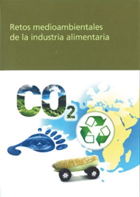 RETOS MEDIOAMBIENTALES DE LA INDUSTRIA ALIMENTARIA