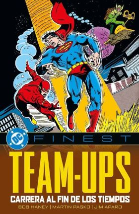 TEAM-UPS: CARRERA AL FIN DE LOS TIEMPOS