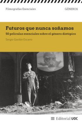FUTUROS QUE NUNCA SOÑAMOS